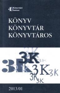 Könyv, Könyvtár, Könyvtáros 2013/1–12.