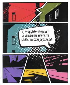 COMICS AS NARRATIVE: The Ninth Art and its Icons in Hungary